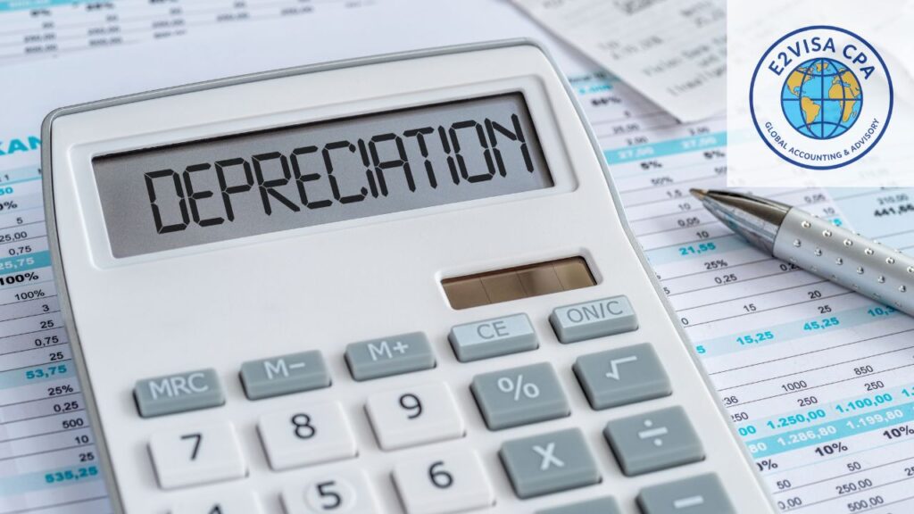 Depreciation & Write-Offs for E-2 Visa Businesses