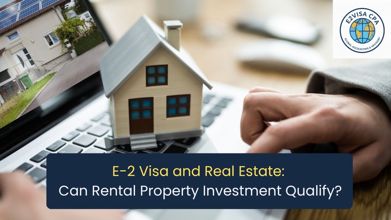 E-2 Visa real estate investment